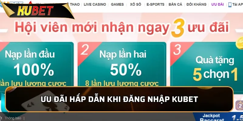 Đăng Nhập KUBET - Đường Link Chính Thức An Toàn 2026 Ưu đãi hấp dẫn khi đăng nhập KUBET